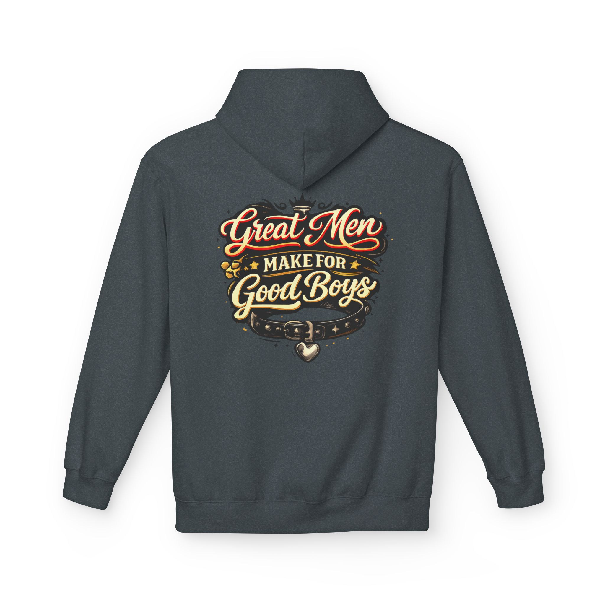 “Great Men Make for Good Boys” Pullover Hoodie - Image 3